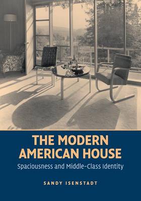 The Modern American House