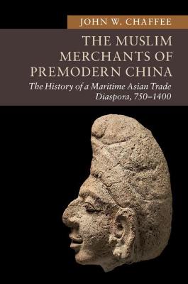 Muslim Merchants of Premodern China
