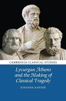 Lycurgan Athens and the Making of Classical Tragedy
