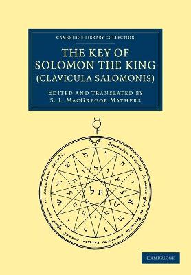 Key of Solomon the King (Clavicula Salomonis)