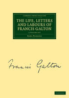 Life, Letters and Labours of Francis Galton 3 Volume Set in 4 Pieces