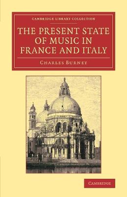 Present State of Music in France and Italy
