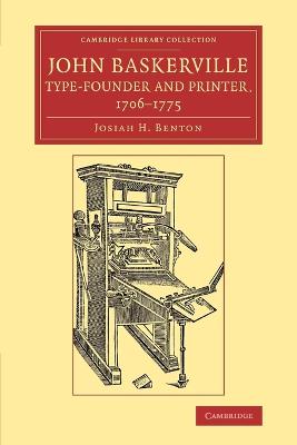 John Baskerville, Type-Founder and Printer, 1706-1775