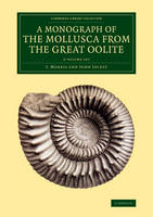 Monograph of the Mollusca from the Great Oolite 2 Volume Set