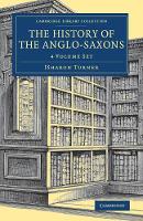 History of the Anglo-Saxons 4 Volume Set