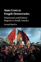State Crisis in Fragile Democracies