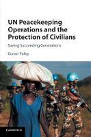 UN Peacekeeping Operations and the Protection of Civilians