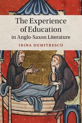 The Experience of Education in Anglo-Saxon Literature