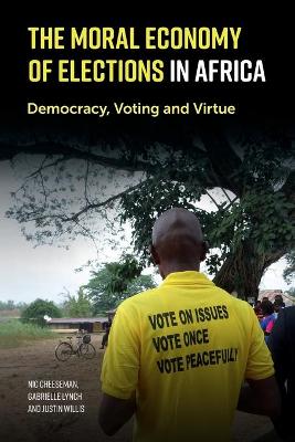 Moral Economy of Elections in Africa (The)