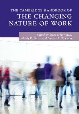 The Cambridge Handbook of the Changing Nature of Work