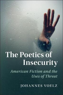 Poetics of Insecurity
