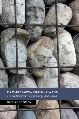 Memory Laws, Memory Wars