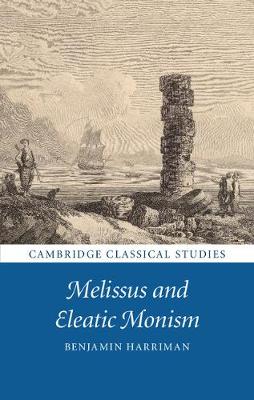 Melissus and Eleatic Monism