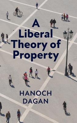 Liberal Theory of Property