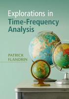 Explorations in Time-Frequency Analysis