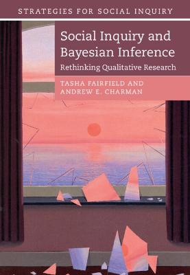 Social Inquiry and Bayesian Inference