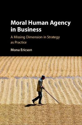 Moral Human Agency in Business