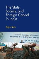 State, Society, and Foreign Capital in India