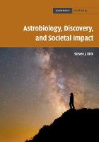 Astrobiology, Discovery, and Societal Impact