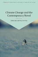 Climate Change and the Contemporary Novel