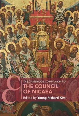 Cambridge Companion to the Council of Nicaea