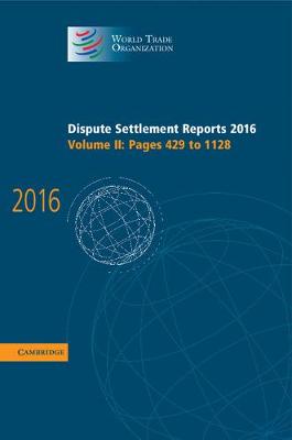 Dispute Settlement Reports 2016: Volume 2, Pages 429-1128