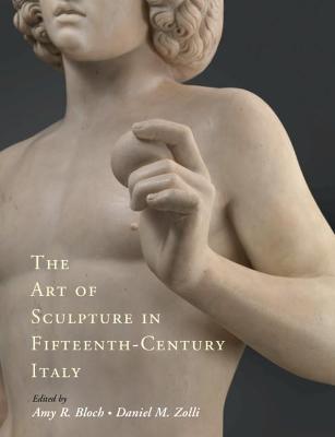 Art of Sculpture in Fifteenth-Century Italy