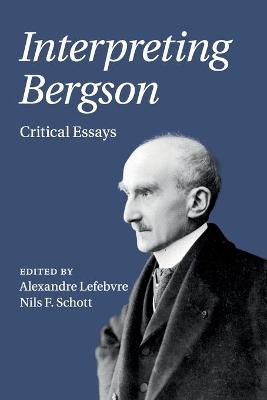Interpreting Bergson