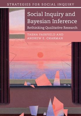Social Inquiry and Bayesian Inference