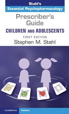 Prescriber's Guide - Children and Adolescents: Volume 1