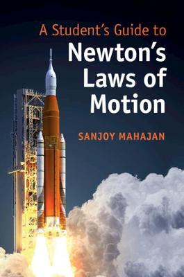 Student's Guide to Newton's Laws of Motion