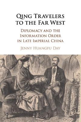 Qing Travelers to the Far West