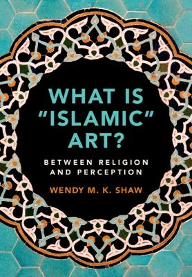 What is 'Islamic' Art?