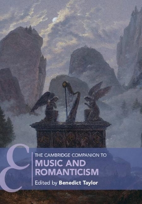Cambridge Companion to Music and Romanticism