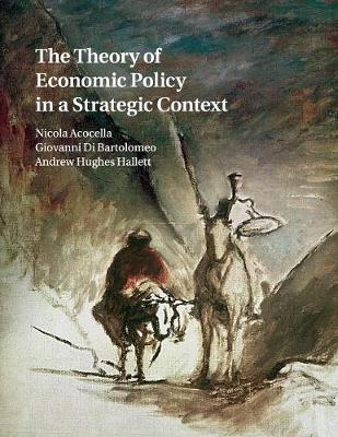 Theory of Economic Policy in a Strategic Context
