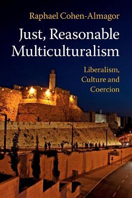 Just, Reasonable Multiculturalism