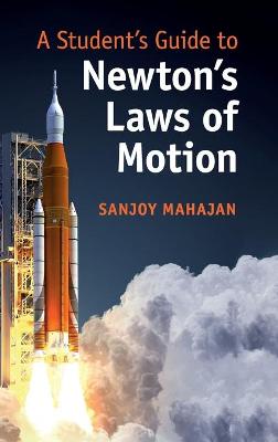 A Student's Guide to Newton's Laws of Motion