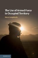Use of Armed Force in Occupied Territory