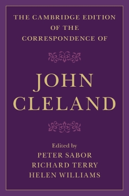 Cambridge Edition of the Correspondence of John Cleland