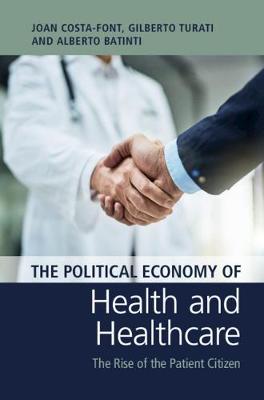 The Political Economy of Health and Healthcare