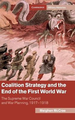 Coalition Strategy and the End of the First World War