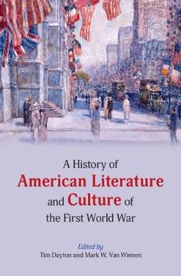 History of American Literature and Culture of the First World War