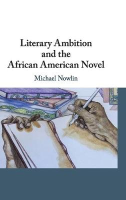 Literary Ambition and the African American Novel