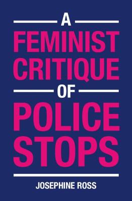Feminist Critique of Police Stops