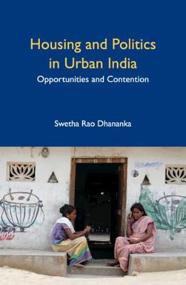 Housing and Politics in Urban India
