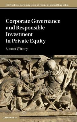 Corporate Governance and Responsible Investment in Private Equity