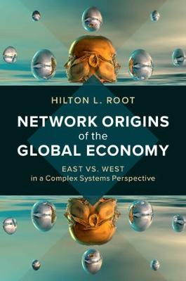 Network Origins of the Global Economy