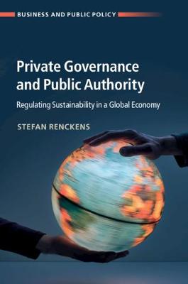 Private Governance and Public Authority
