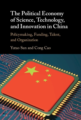 Political Economy of Science, Technology, and Innovation in China