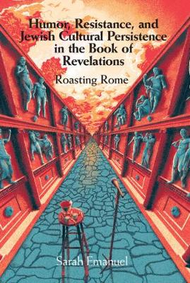 Humor, Resistance, and Jewish Cultural Persistence in the Book of Revelation